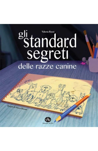 Gli standard segreti delle razze canine