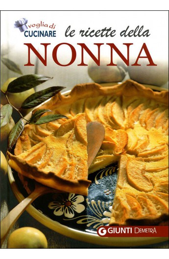 Le ricette della Nonna (Giunti)