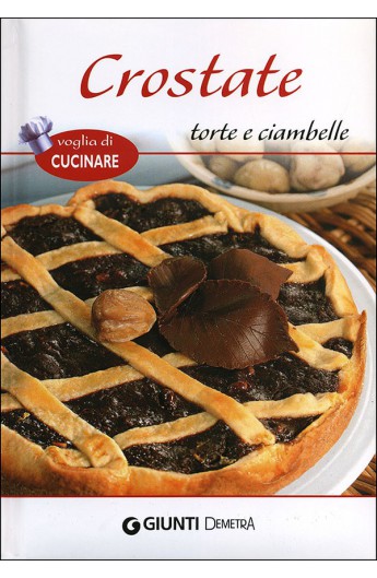 Crostate, torte e ciambelle (Giunti)