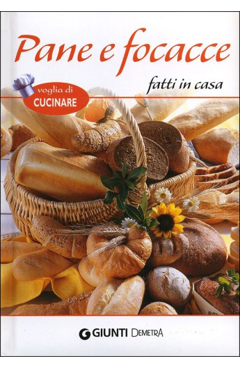 Pane e focacce fatti in casa (Giunti)