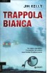 Trappola bianca (Giunti)