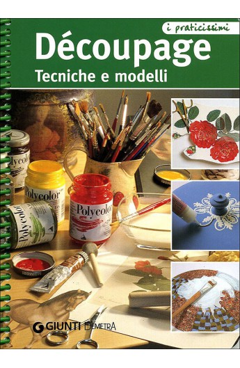 Decoupage Tecniche e modelli (Giunti)